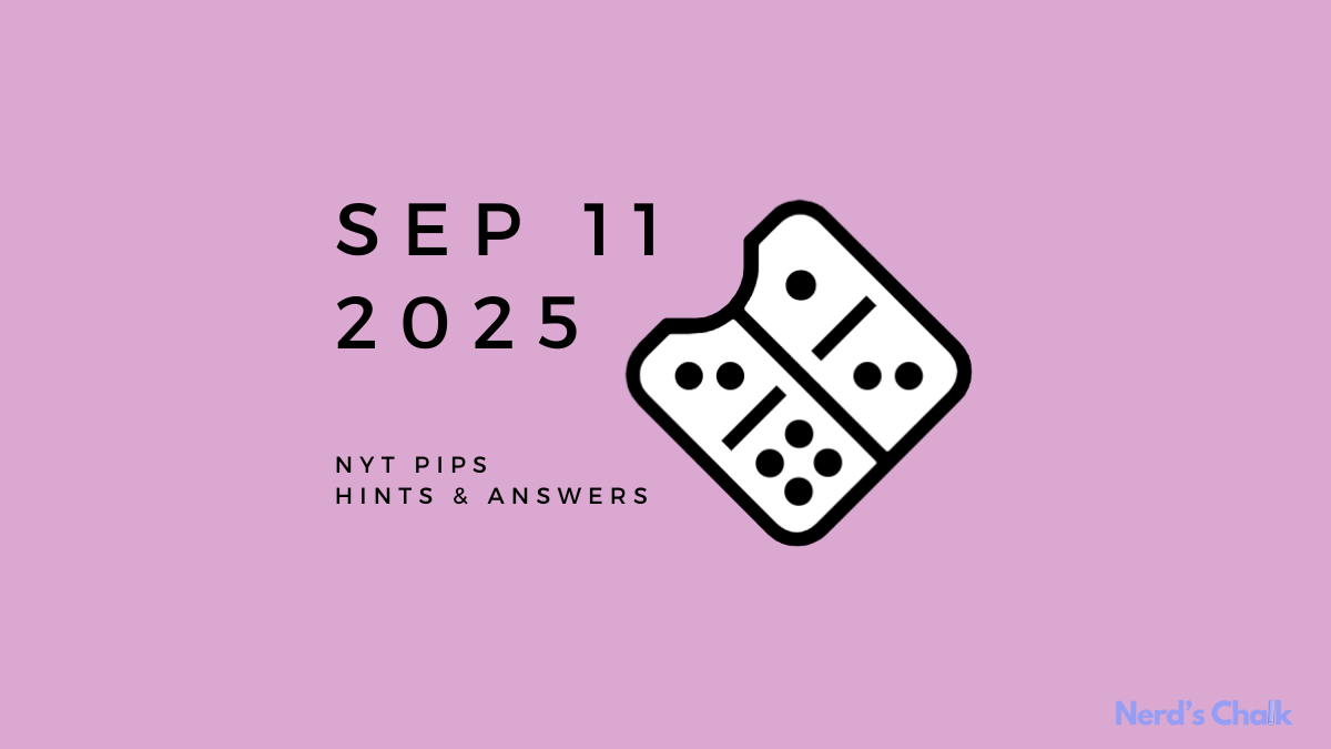 NYT Pips Hard Hints and Solution - September 11 (Step-by-step Guide)