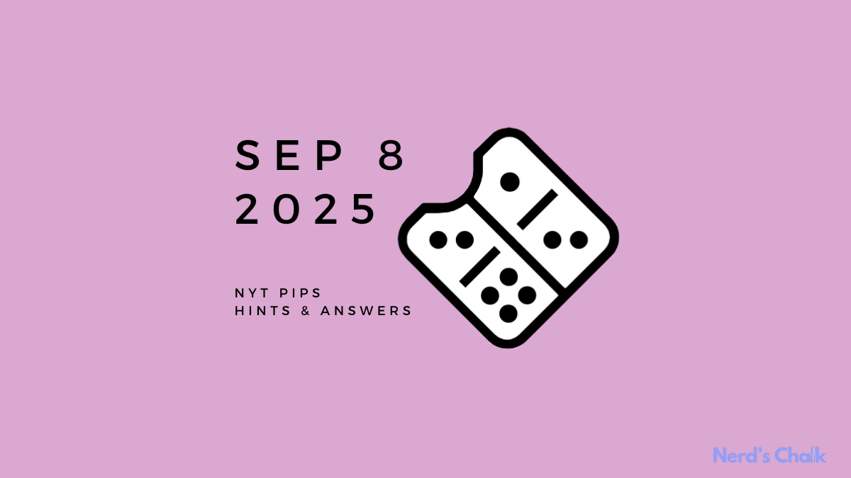 NYT Pips Hard Hints and Solution - September 8 (Step-by-step Guide)