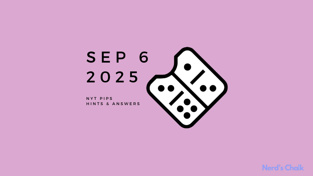 NYT Pips Hard Hints and Solution - September 6 (Step-by-step Guide)