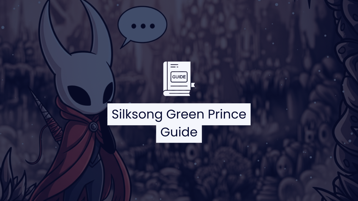 Silksong Green Prince: Location, Combat, Rewards and More