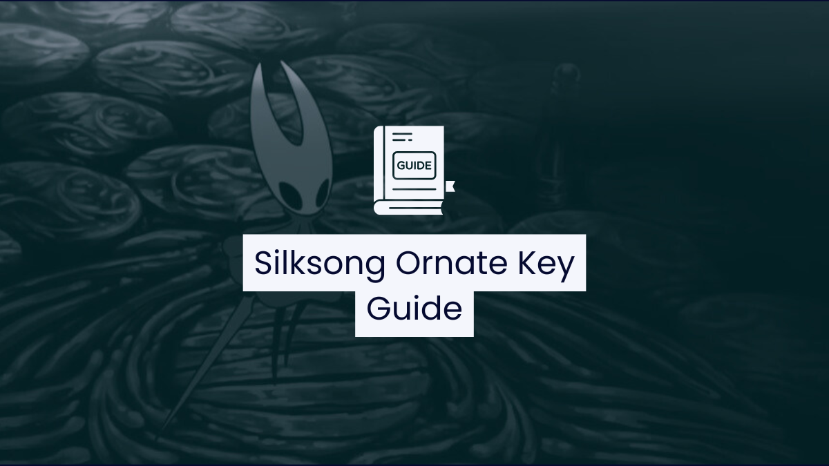 Silksong Ornate Key: Location and Uses