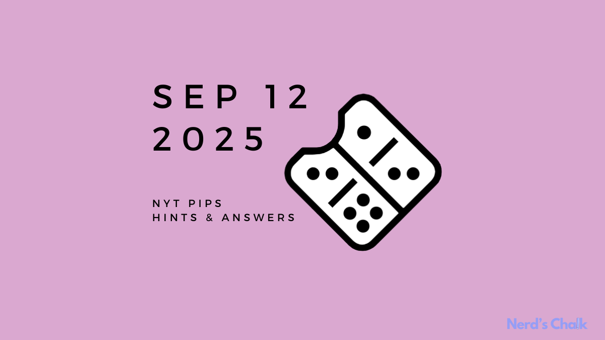 Pips Hard Hint and Answer for September 12 (Step-by-step Guide)