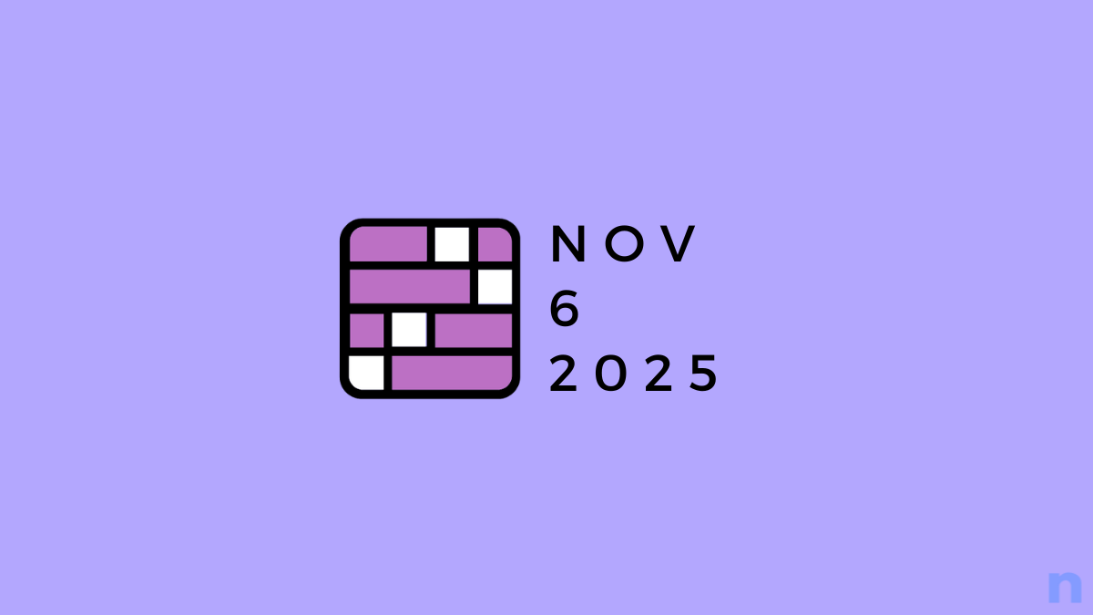 NYT Connections: 6 November 2025 Hints and Answers!