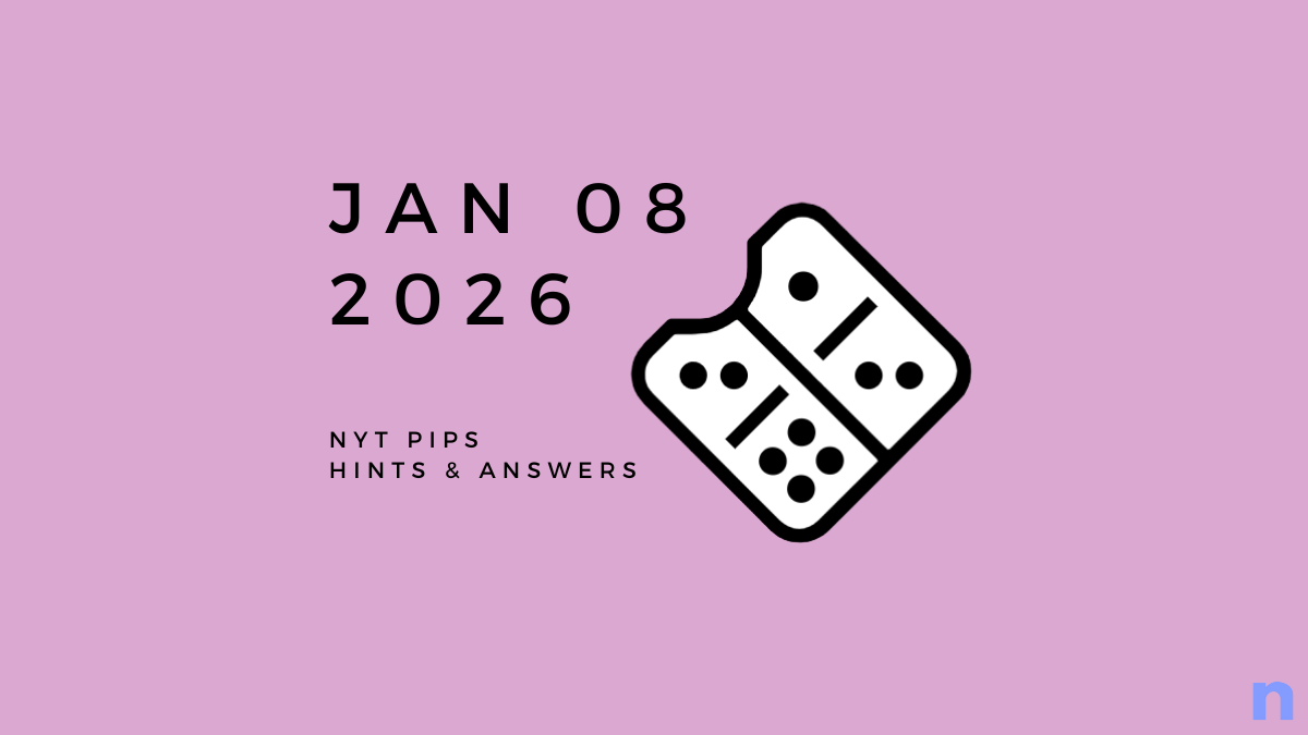 NYT Pips Hard Hints & Solution – Jan 08 (Step-by-step guide)