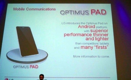 Rumors Surface of 8.9 inch LG Optimus Pad, Slated for Launch in Early 2011 [Android Tablet]