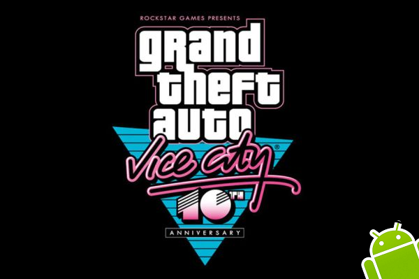 Android to get GTA Vice City game soon