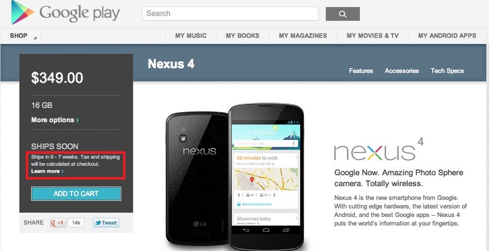 New Google Play orders for the Nexus 4 will take at least 6-7 weeks to ship!