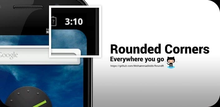 RoundR gives you rounded corners in apps on your Android device