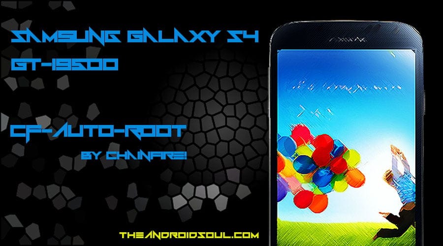 How to Root Galaxy S4 I9500