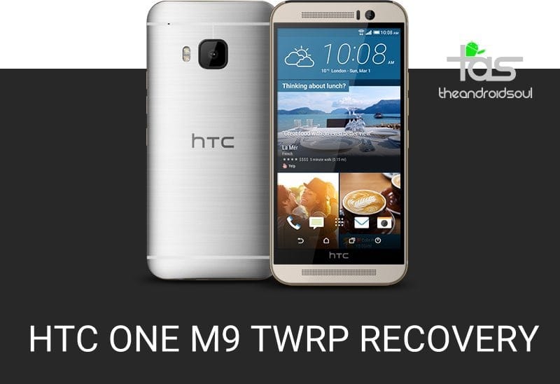 How To Install TWRP Recovery on HTC One M9