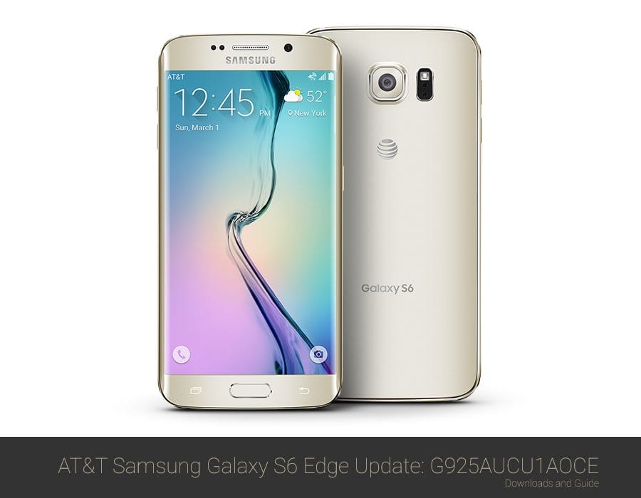 AT&T Samsung Galaxy S6 Edge OCE Firmware: Downloads and Installation Guide (G925AUCU1AOCE)