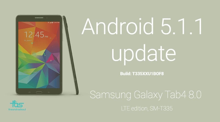 Samsung Galaxy Tab 4 8.0 Android 5.1.1 Update: T335XXU1BOF8 firmware download with install instructions