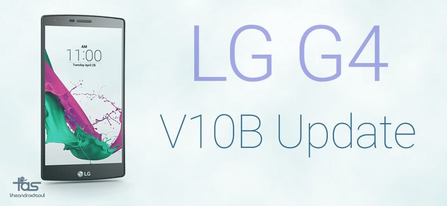 LG G4 receiving small update, build V10B