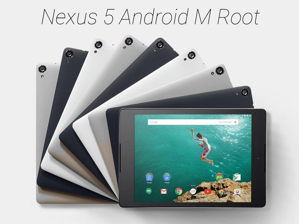 Nexus 5 Android M Root is now available