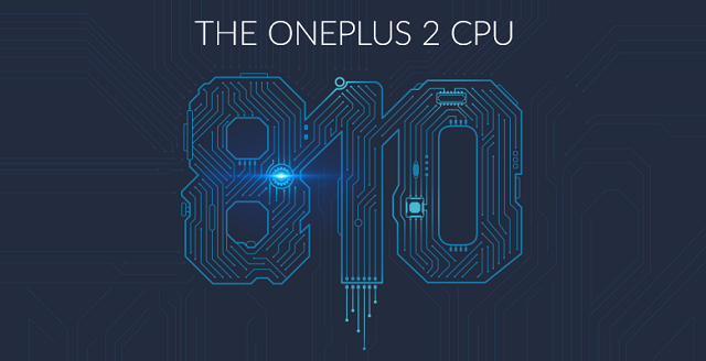 OnePlus 2 to Equip Qualcomm Snapdragon 810 SoC, More Specs to be Announced