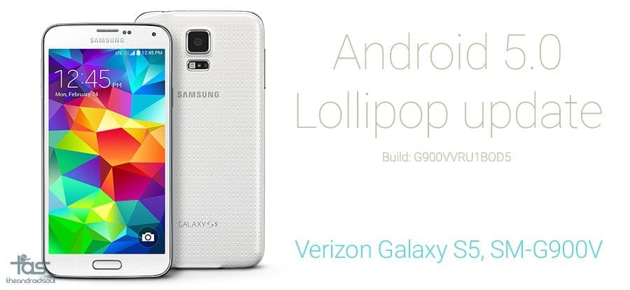 Verizon Galaxy S5 Android 5.0 Lollipop Update build G900VVRU1BOD5 with Root