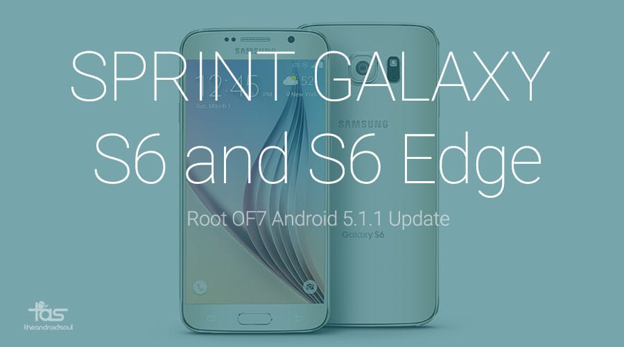 Root 5.1.1 update on Sprint Galaxy S6 and S6 Edge!