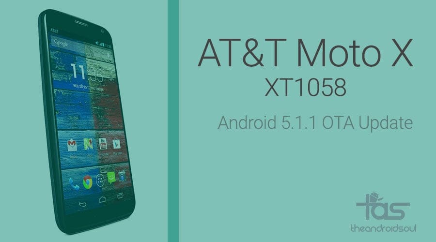 Download AT&T Moto X Android 5.1.1 OTA update and install manually