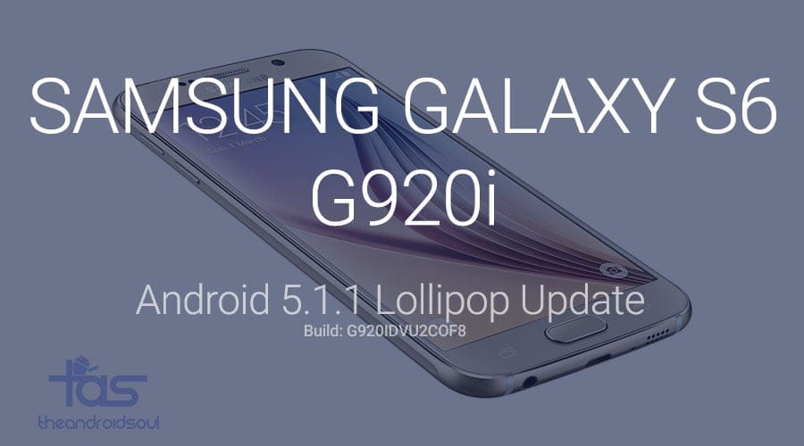 G920IDVU2COF8: Samsung Galaxy S6 G920i Android 5.1.1 update direct download link and install instructions