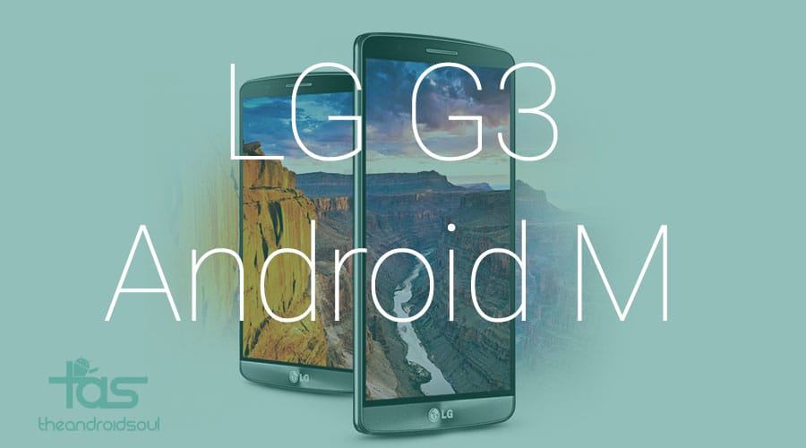 LG G3 boots up with Android M preview based custom ROM