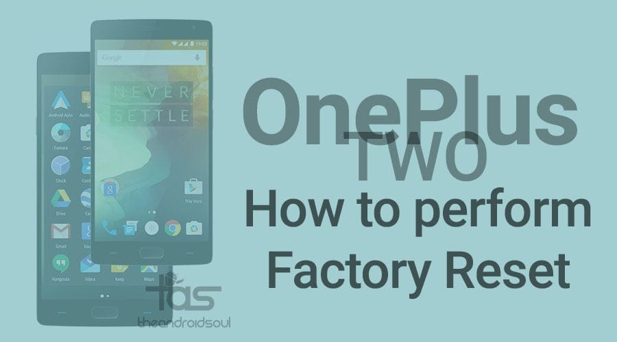 How to Restore or Factory Reset OnePlus 2