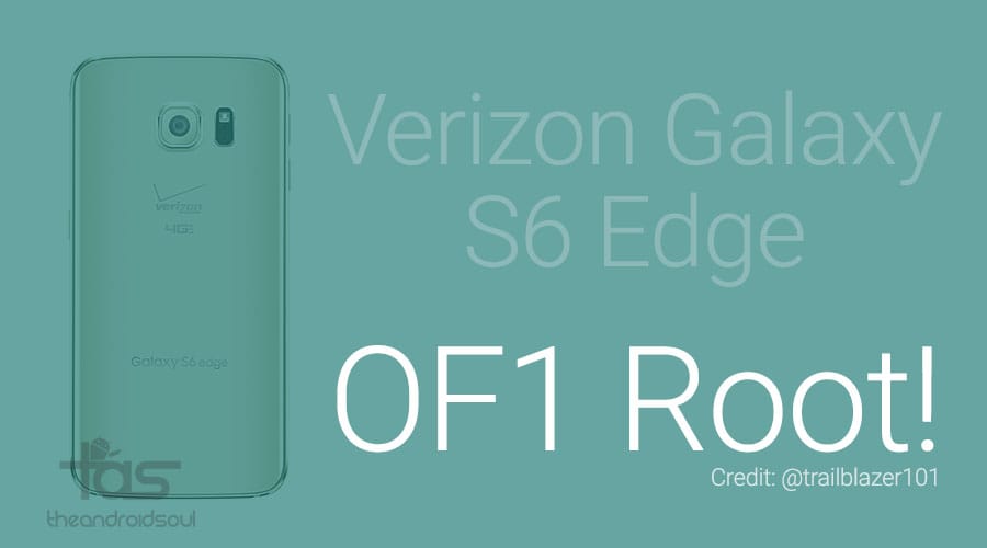 Keep root on OF1 update for Verizon Galaxy S6 Edge using this method!