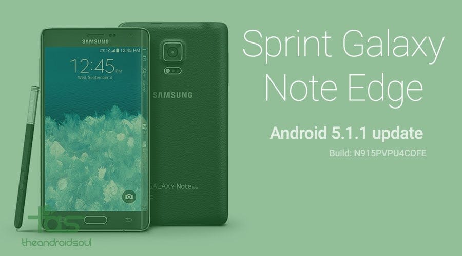 Sprint Galaxy Note Edge gets Android 5.1.1 OTA update OFE, same build also out for S6 and S6 Edge!