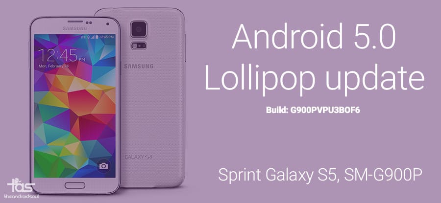 Sprint Galaxy S5 Android 5.0.2 update G900PVPU3BOF6: direct download link and install instructions