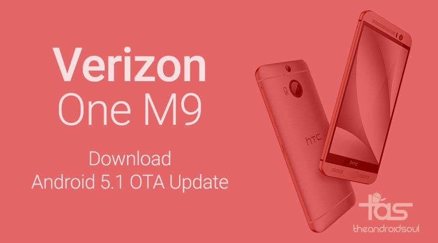 Download Verizon HTC One M9 Android 5.1 OTA Update v2.6.605.15 and install manually