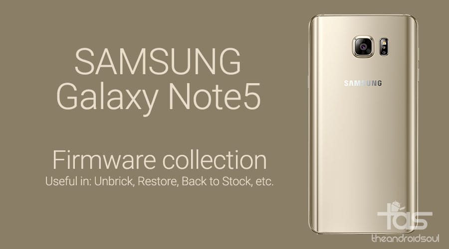 How to Flash a firmware on Samsung Galaxy Note 5