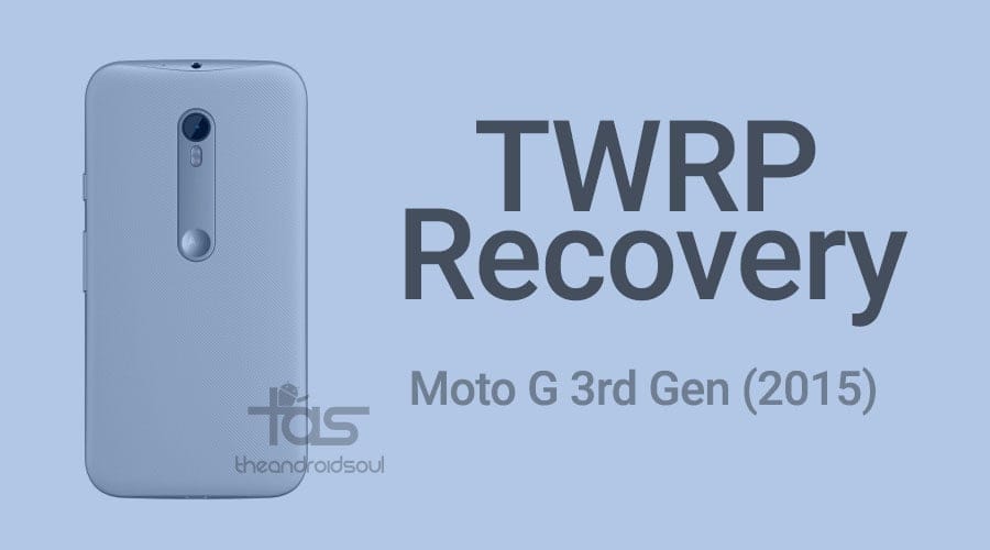 Moto G 3rd Gen (2015) TWRP recovery and Root [Guide]