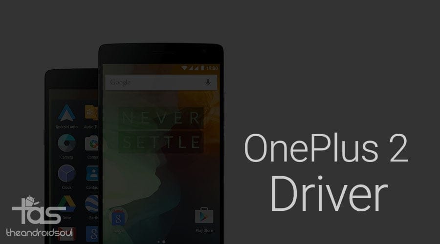 Download OnePlus 2 Driver [Windows, Linux and Mac]