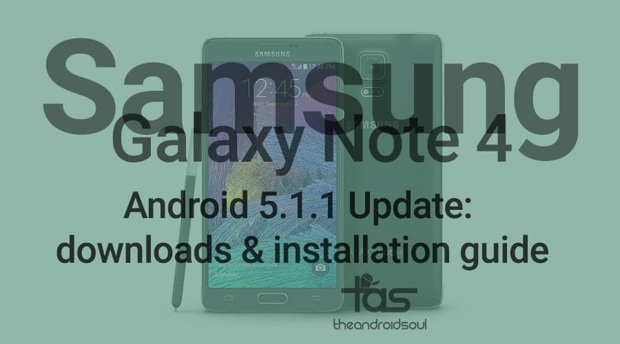 Andorid 5.1.1 Update for T-Mobile Galaxy Note 4