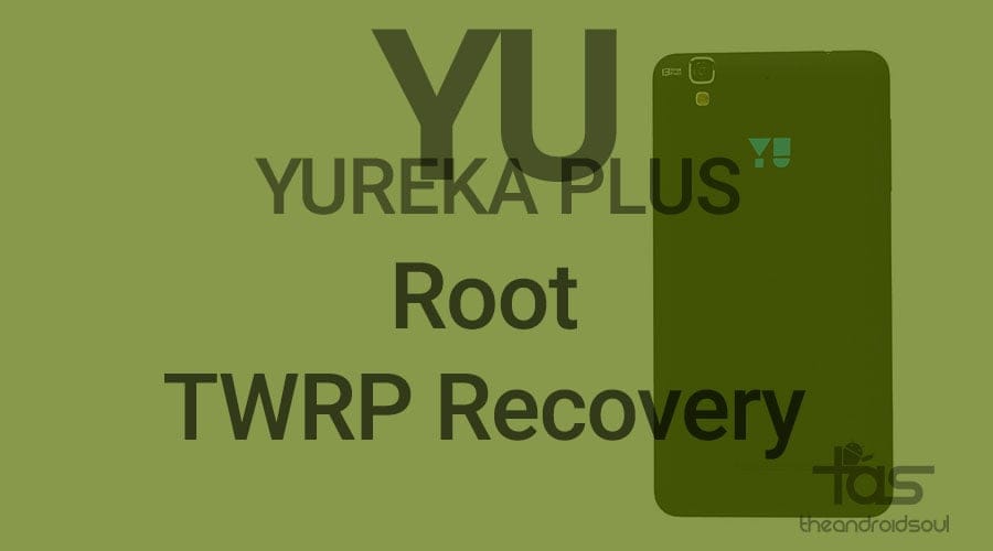 Root Yureka Plus and Install TWRP recovery