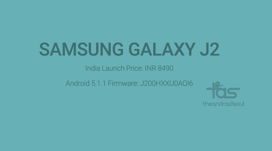 Samsung Galaxy J2 Price set at INR 8490 at launch as its Android 5.1.1 firmware comes online too