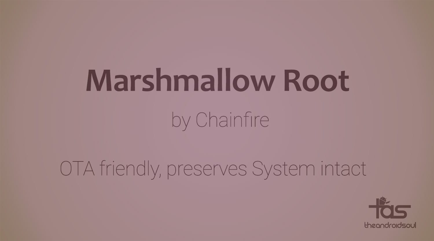 New Marshmallow Root for Nexus 5, 5X, 6, 6P, 9 and 7 (2013) is OTA friendly, keeps system intact