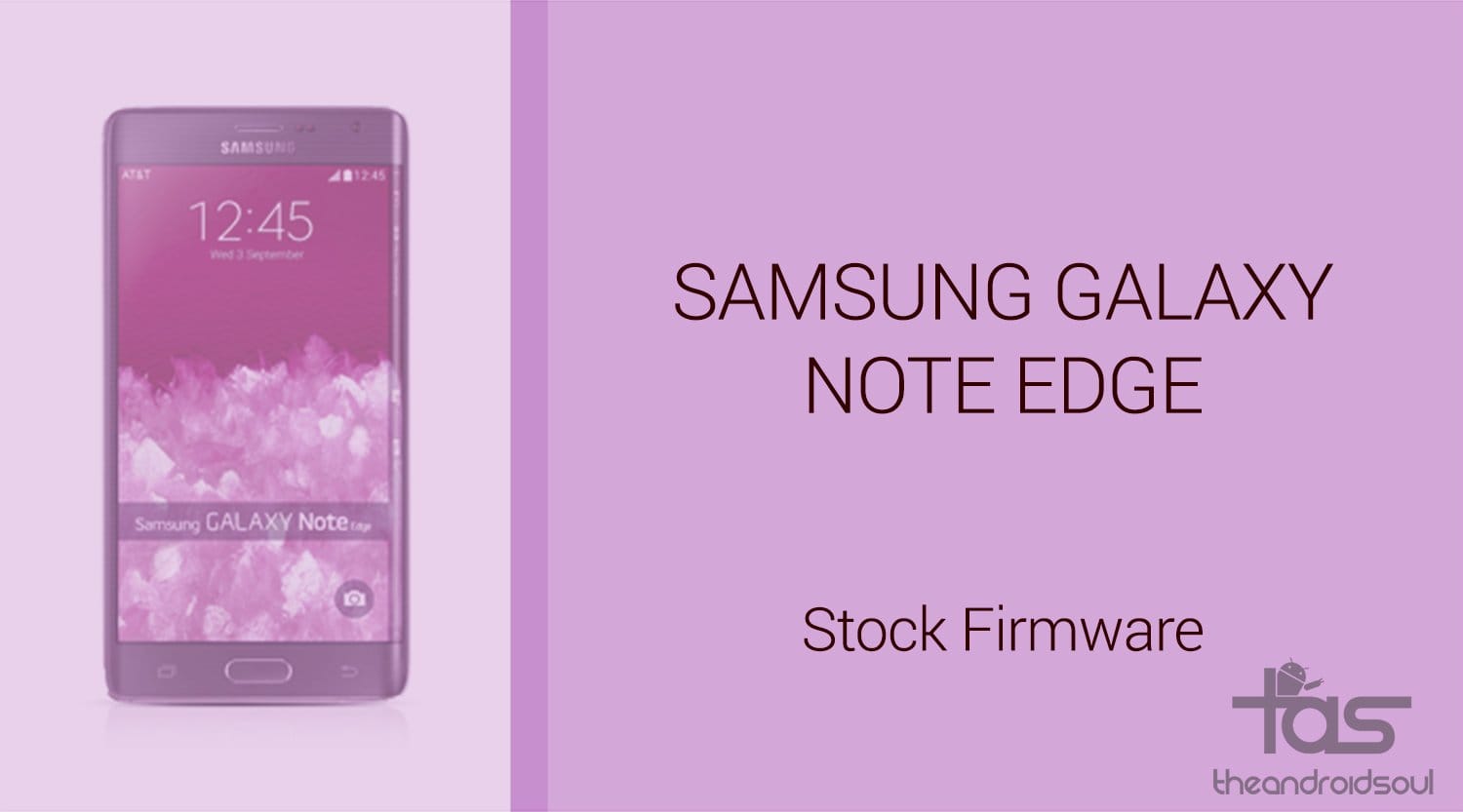 Download Galaxy Note Edge Firmware [build N915PVPS4DPH2 added!]