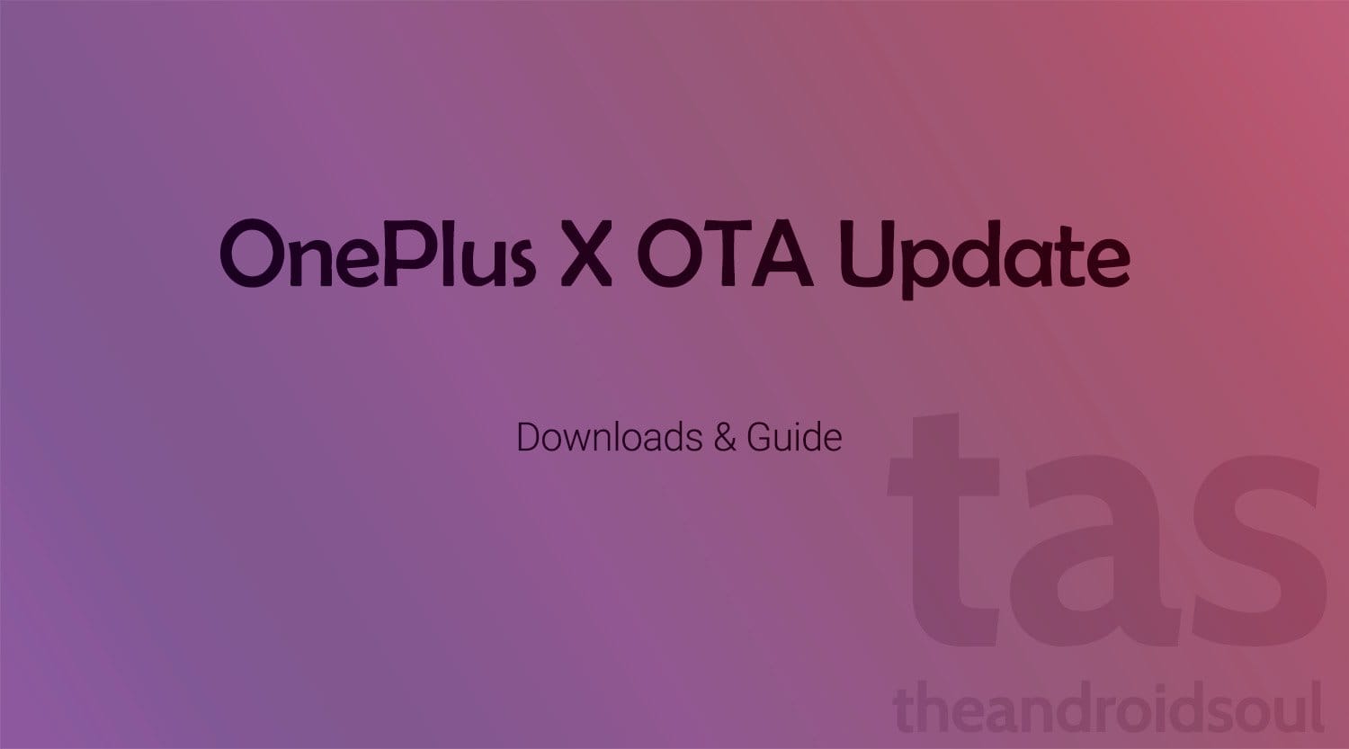 Download OnePlus X OTA update version Oxygen OS 2.1.2