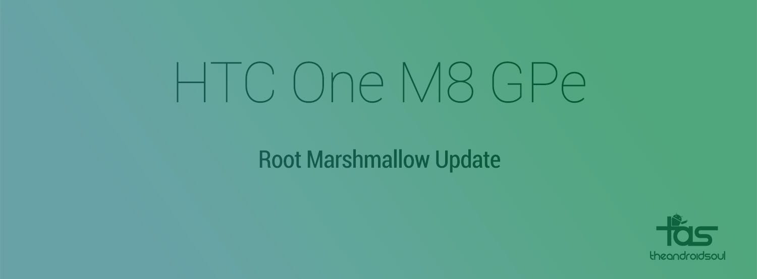 Root One M8 Marshmallow Update