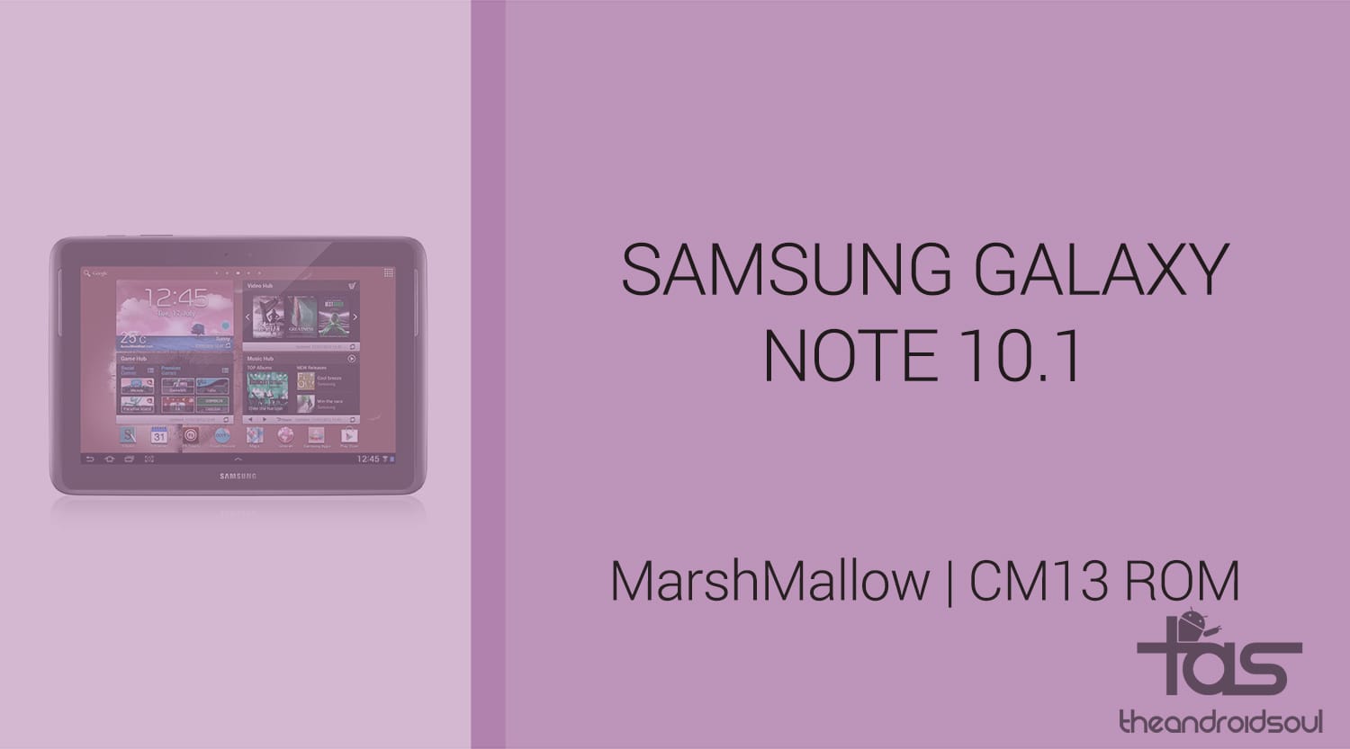 Download Galaxy Note 10.1 Marshmallow Update: CM13 and other ROMs