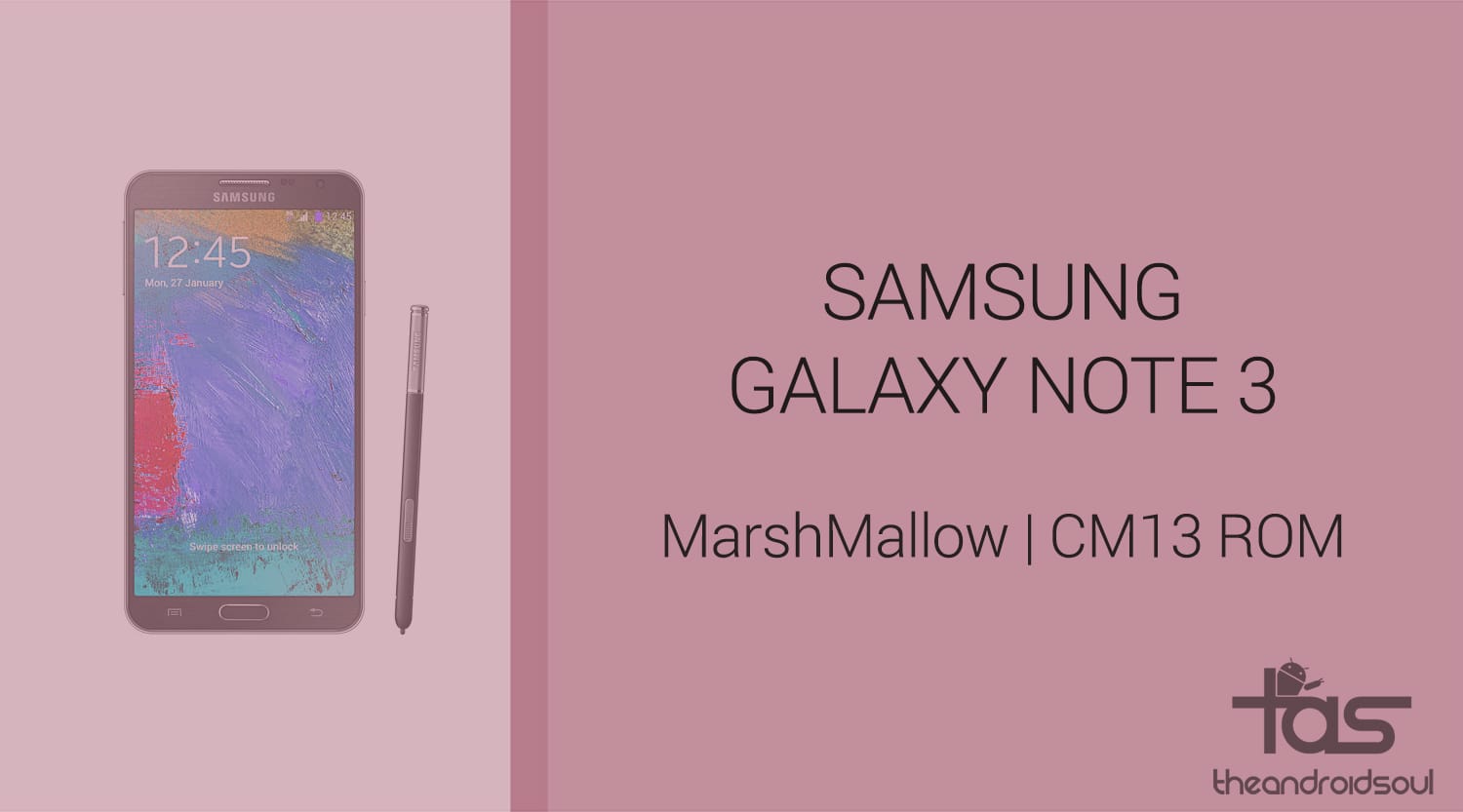 Download Samsung Galaxy Note 3 Marshmallow Update: CM13 and other ROMs