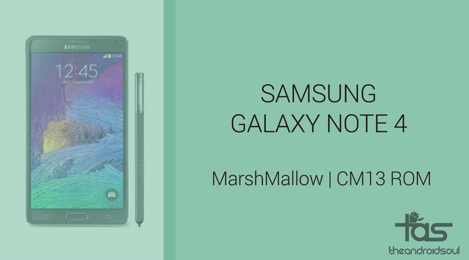 Download Galaxy Note 4 Marshmallow Update: CM13 and other ROMs