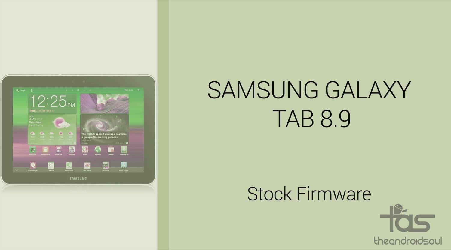 Download Galaxy Tab 8.9 Firmware [Stock ROM, Unbrick, Update, Downgrade, Fix, Back To Stock, Restore]