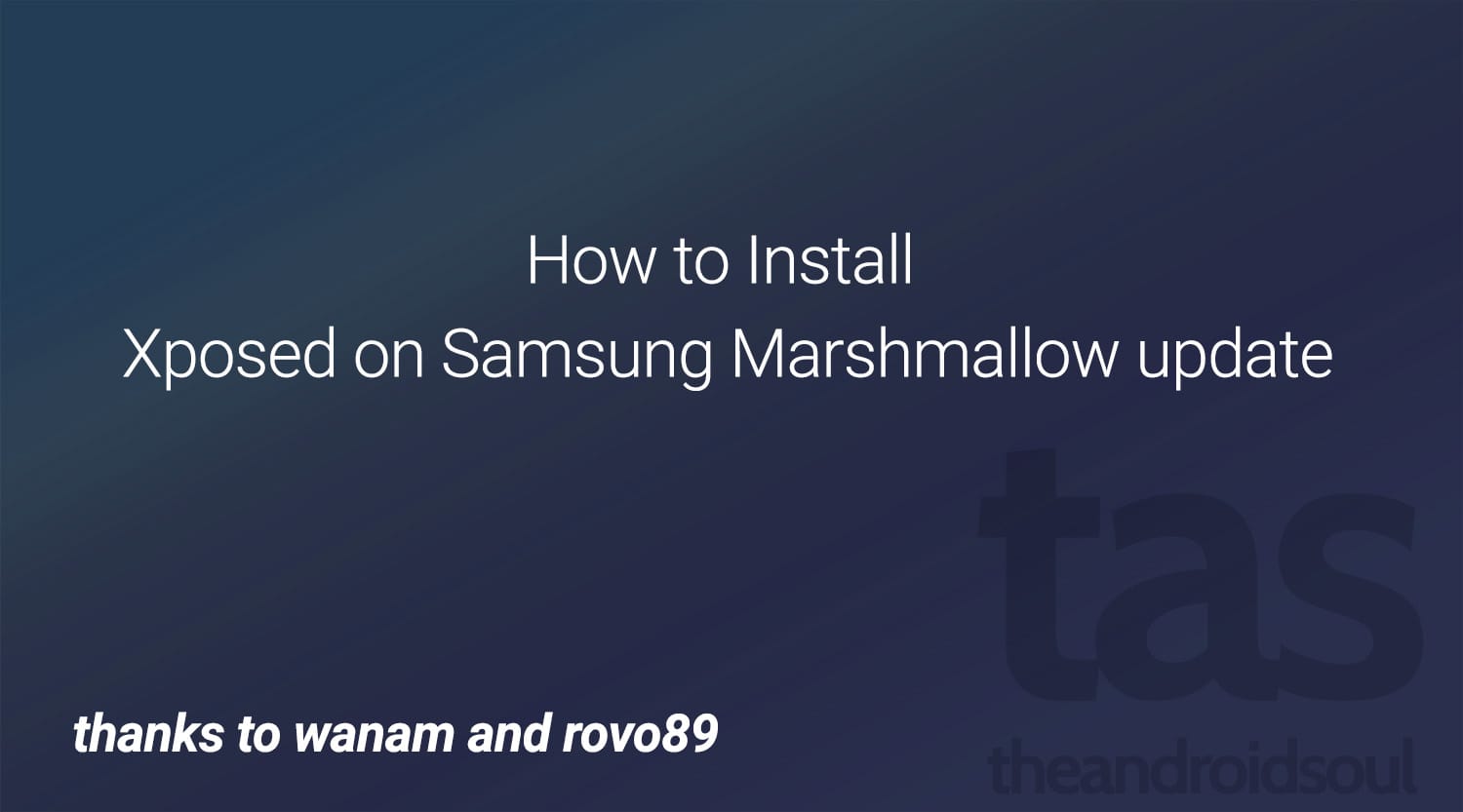 Marshmallow Xposed for Samsung Galaxy S6 now available