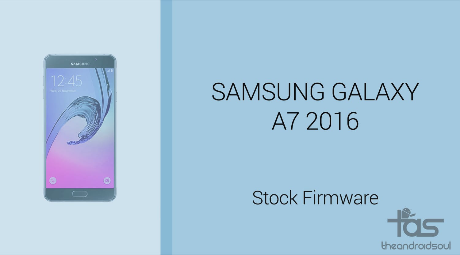 Download Galaxy A7 2016 Firmware