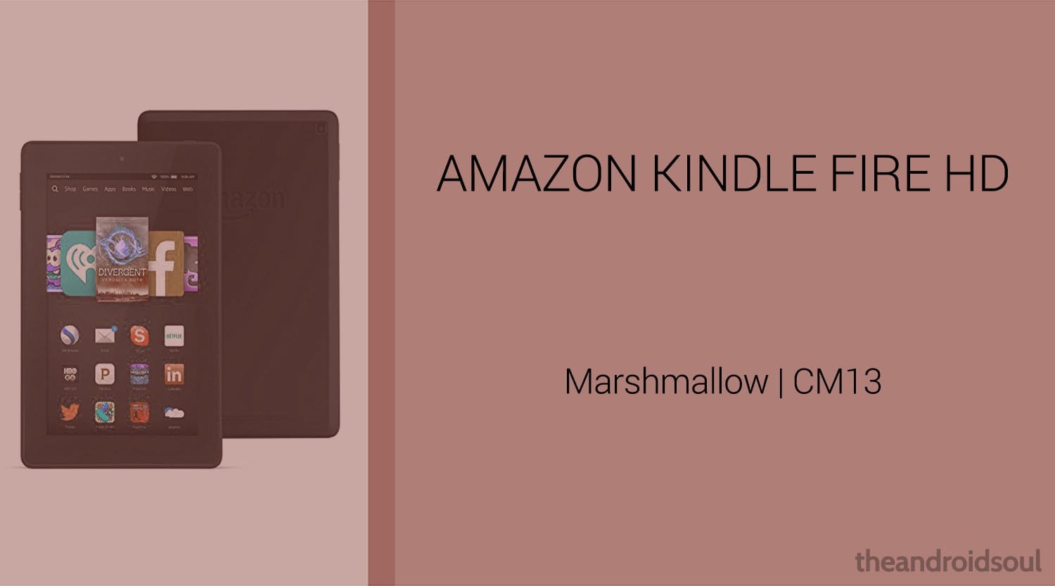 Download Amazon 7 Kindle Fire HD Marshmallow Update: CM13 and other ROMs