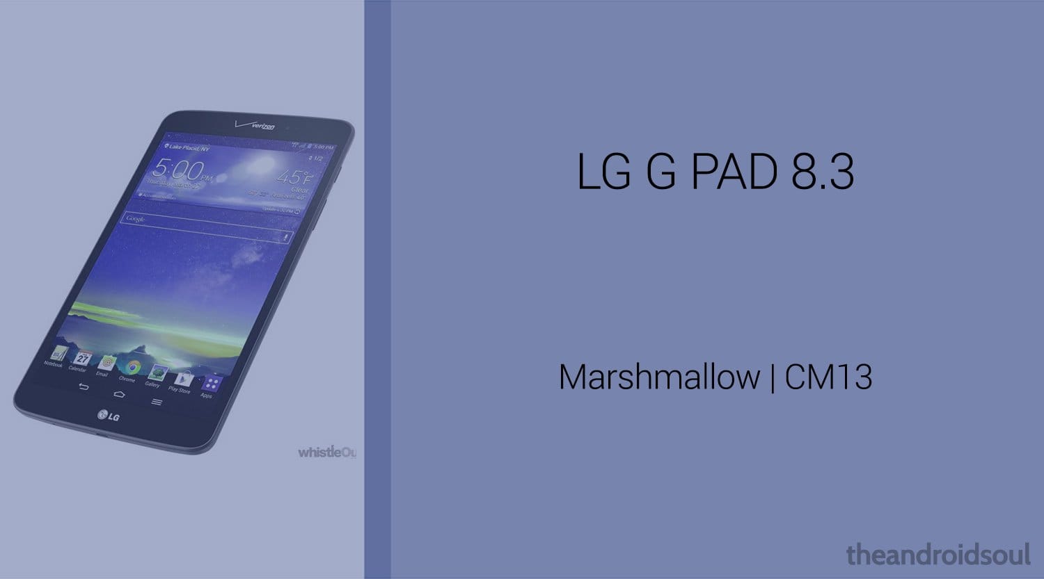 Download LG G Pad 8.3 Marshmallow Update: CM13 and other ROMs