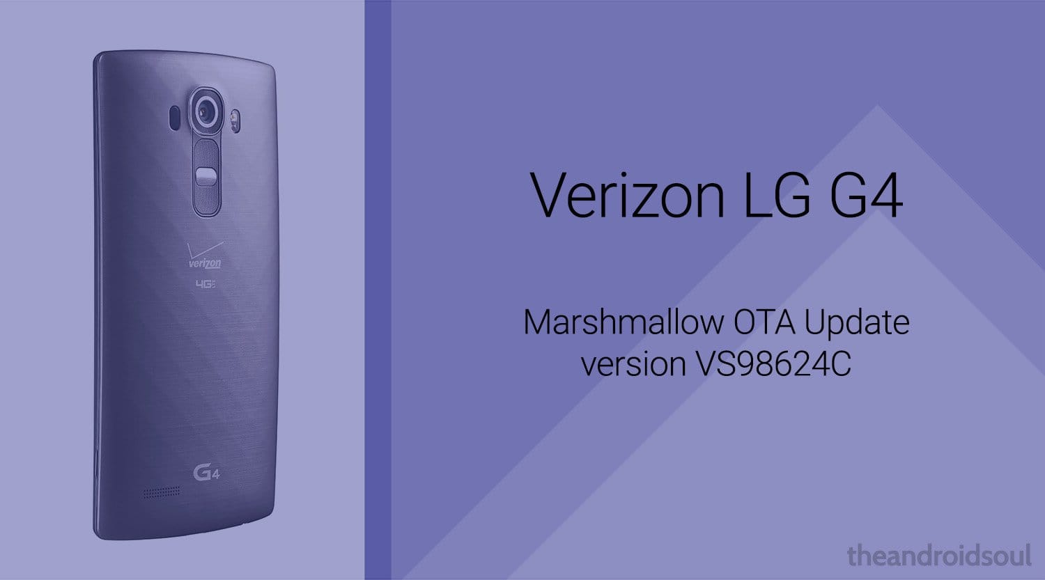 Download the Verizon LG G4 Marshmallow OTA update VS98624C