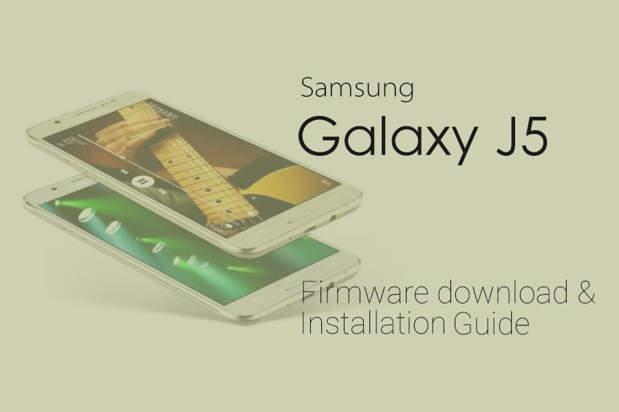 Download Galaxy J7 2016 Firmware [Back To Stock, Unroot, Unbrick, Fix and Restore]