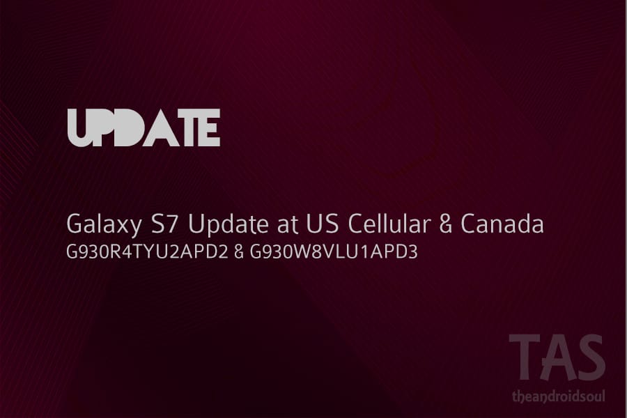 US Cellular Galaxy S7 and its Canadian variant receive update with May security patches inside